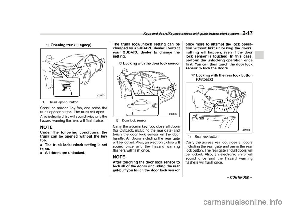 SUBARU LEGACY 2018  Owners Manual  
������� 
