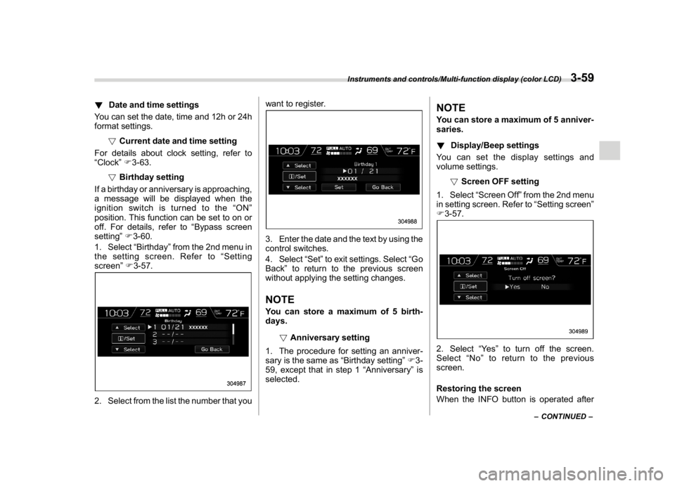 SUBARU CROSSTREK 2018 Owners Manual (197,1)
北米Model "A1320BE-C" EDITED: 2017/ 10/ 10
!Date and time settings
You can set the date, time and 12h or 24h
format settings.
!Current date and time setting
For details about clock setting, SUBARU CROSSTREK 2018 Owners Manual (197,1)
北米Model "A1320BE-C" EDITED: 2017/ 10/ 10
!Date and time settings
You can set the date, time and 12h or 24h
format settings.
!Current date and time setting
For details about clock setting,