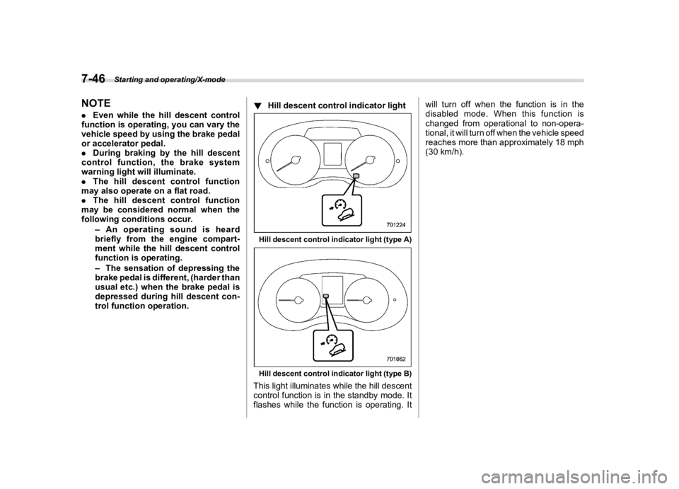 SUBARU FORESTER 2018  Owners Manual  
������� 

|&(�/�Q�F�G�N ��#�����$���$� ��&�+�6��&��������� 
�1�2�7�( 
. �(�Y�H�Q �Z�K�L�O�H �W�K�H�K�L�O�O�G�H�V�F�H�Q�W �F�R�Q�W�U�R�O
�I�X�Q�F�W�L�R�Q �L�V�R�S�H�U�D�W�L�