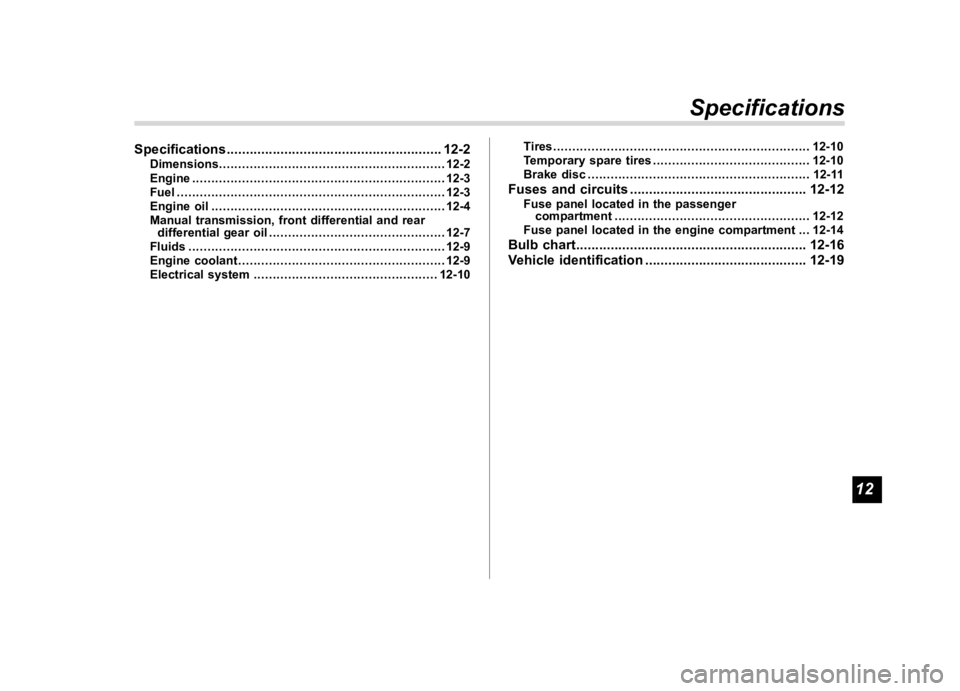 SUBARU FORESTER 2018  Owners Manual  
������� 

|&(�/�Q�F�G�N ��#�����$���$� ��&�+�6��&��������� 
�6�� 
�6�S�H�F�L�I�L�F�D�W�L�R�Q�V ������ ���� ���� ���� ������ ���� ���� ��
