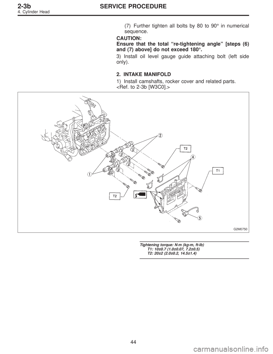 SUBARU LEGACY 1996  Service Repair Manual (7) Further tighten all bolts by 80 to 90°in numerical
sequence.
CAUTION:
Ensure that the total“re-tightening angle”[steps (6)
and (7) above] do not exceed 180°.
3) Install oil level gauge guide