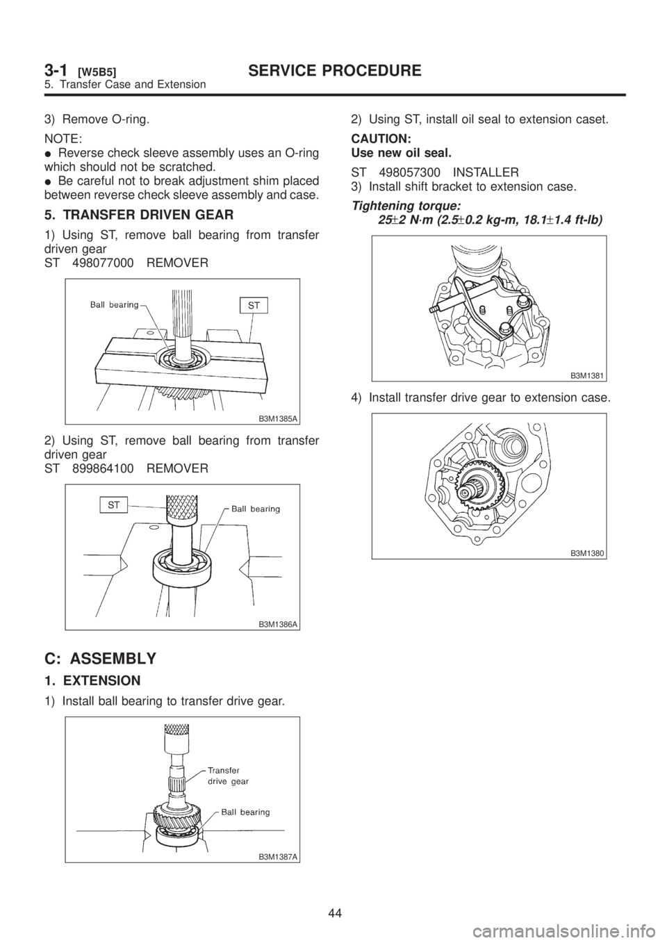 SUBARU LEGACY 1999  Service Repair Manual 3) Remove O-ring.
NOTE:
IReverse check sleeve assembly uses an O-ring
which should not be scratched.
IBe careful not to break adjustment shim placed
between reverse check sleeve assembly and case.
5. 