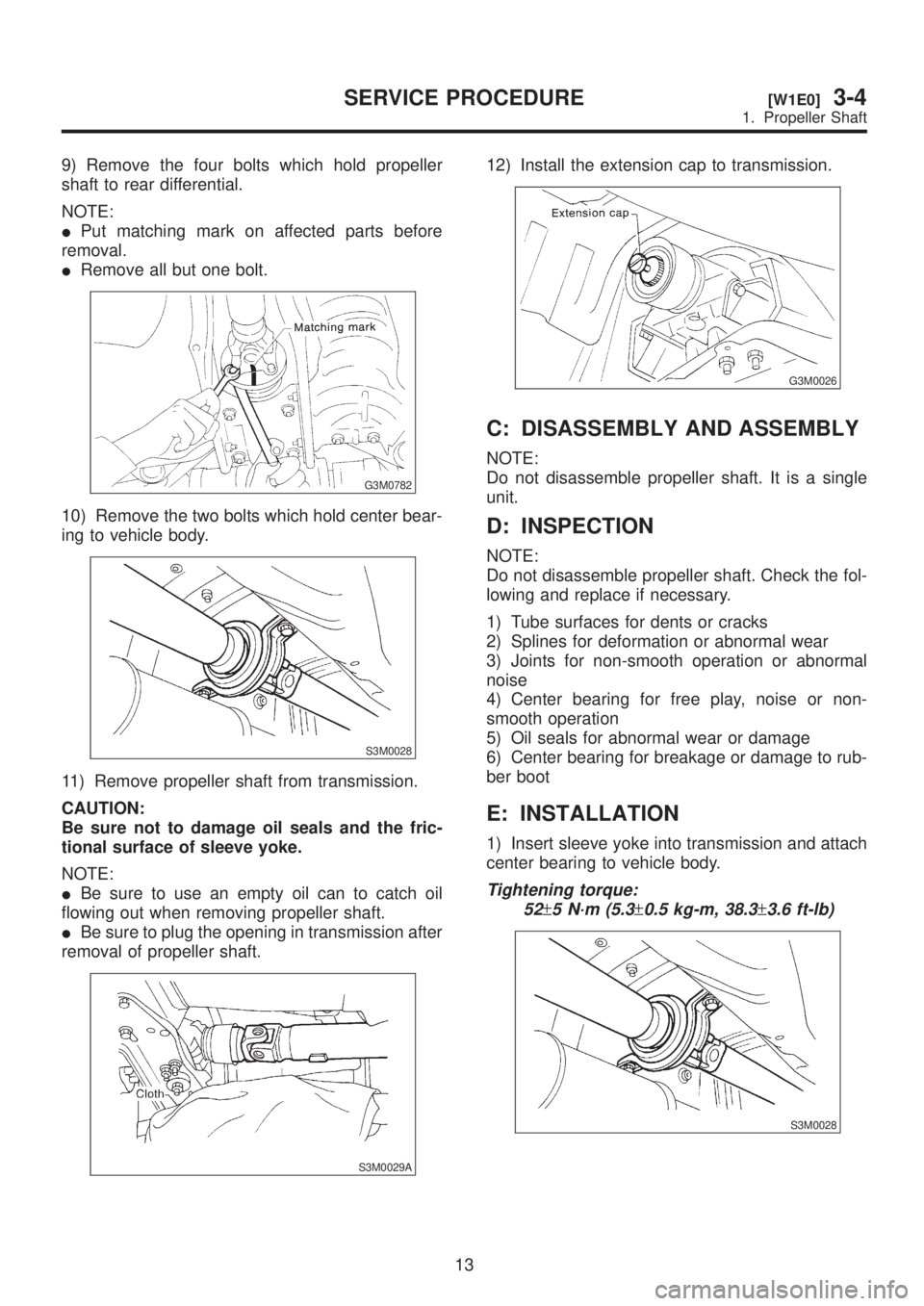 SUBARU LEGACY 1999 Service Repair Manual 9) Remove the four bolts which hold propeller
shaft to rear differential.
NOTE:
IPut matching mark on affected parts before
removal.
IRemove all but one bolt.
G3M0782
10) Remove the two bolts which ho SUBARU LEGACY 1999 Service Repair Manual 9) Remove the four bolts which hold propeller
shaft to rear differential.
NOTE:
IPut matching mark on affected parts before
removal.
IRemove all but one bolt.
G3M0782
10) Remove the two bolts which ho