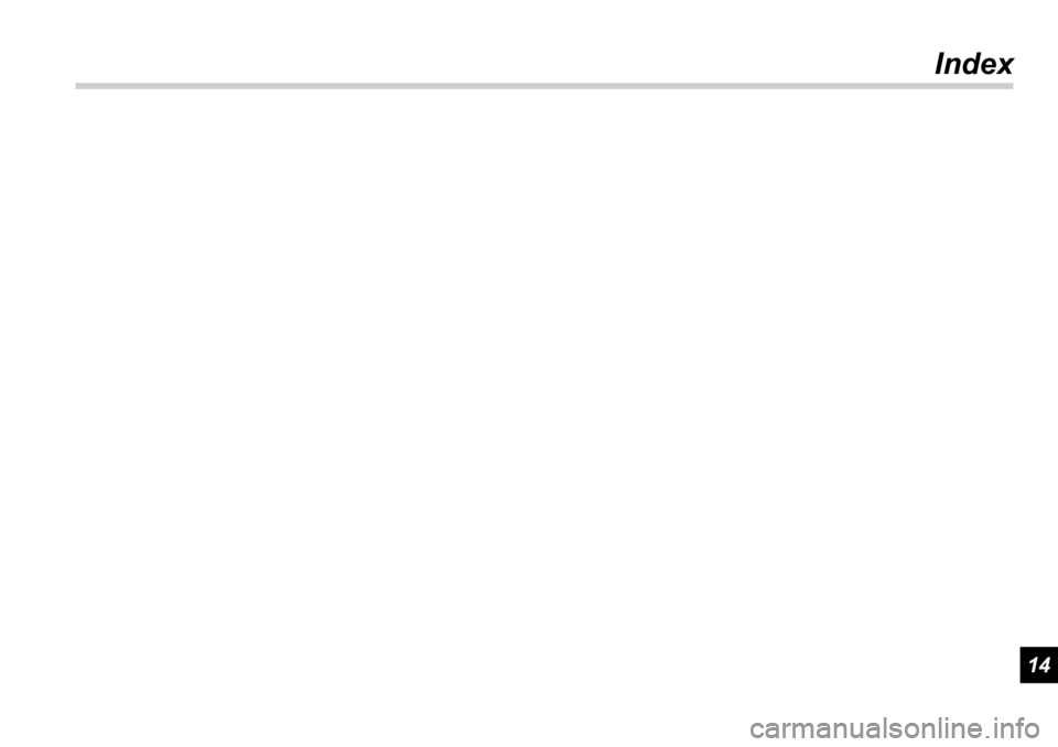 SUBARU OUTBACK 2006  Owners Manual Index
14 
