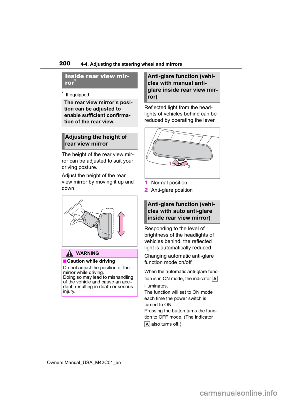 SUBARU SOLTERRA 2023 Owners Manual 2004-4. Adjusting the steering wheel and mirrors
Owners Manual_USA_M42C01_en
*: If equipped
The height of the rear view mir-
ror can be adjusted to suit your
driving posture.
Adjust the height of the SUBARU SOLTERRA 2023 Owners Manual 2004-4. Adjusting the steering wheel and mirrors
Owners Manual_USA_M42C01_en
*: If equipped
The height of the rear view mir-
ror can be adjusted to suit your
driving posture.
Adjust the height of the