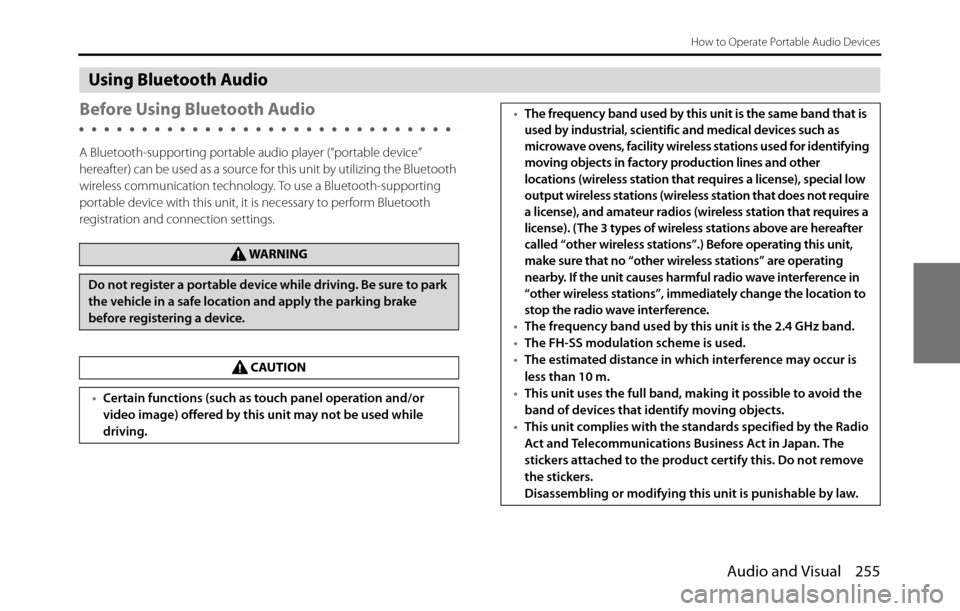 SUBARU BRZ 2017 1.G Navigation Manual Audio and Visual 255
How to Operate Portable Audio Devices
Using Bluetooth Audio
Before Using Bluetooth Audio
A Bluetooth-supporting portable audio player (“portable device”
hereafter) can be use SUBARU BRZ 2017 1.G Navigation Manual Audio and Visual 255
How to Operate Portable Audio Devices
Using Bluetooth Audio
Before Using Bluetooth Audio
A Bluetooth-supporting portable audio player (“portable device”
hereafter) can be use