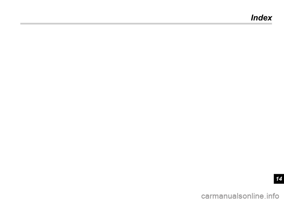 SUBARU IMPREZA WRX 2006 2.G Owners Manual Index
14 
