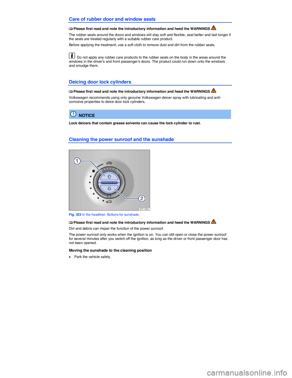 VOLKSWAGEN TOUAREG 2017  Owner´s Manual  
Care of rubber door and window seals 
�
