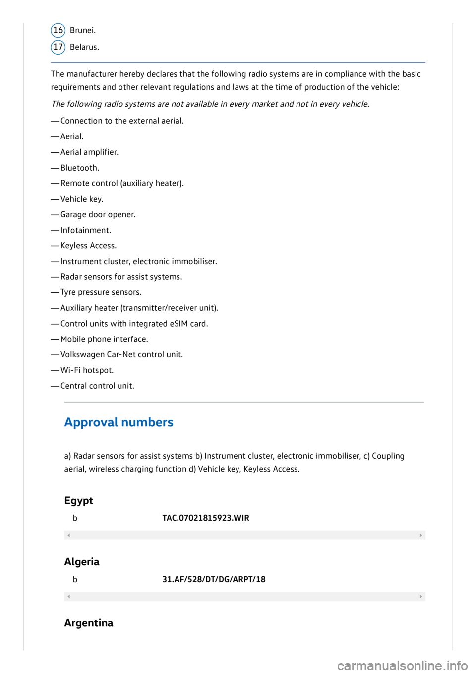 VOLKSWAGEN ID.3 2020 Owner´s Manual a) R ad ar s e n so rs f o r a ssis t s y ste m s b ) I n stru m en t c lu ste r, e le ctro n ic im mob il is e r, c ) C oup lin g
ae ria l, w ir e le ss c h arg in g f u n ctio n d ) V eh i VOLKSWAGEN ID.3 2020 Owner´s Manual a) R ad ar s e n so rs f o r a ssis t s y ste m s b ) I n stru m en t c lu ste r, e le ctro n ic im mob il is e r, c ) C oup lin g
ae ria l, w ir e le ss c h arg in g f u n ctio n d ) V eh i