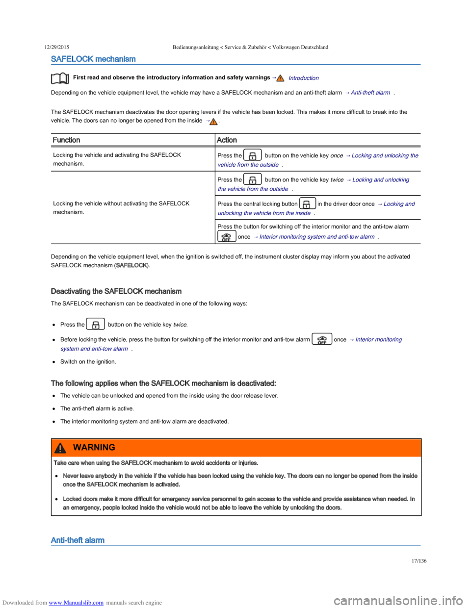 VOLKSWAGEN POLO 2015  Owner´s Manual Downloaded from www.Manualslib.com manuals search engine 12/29/2015Bedienungsanleitung < Service & Zubehör < Volkswagen Deutschland
17/136
SAFELOCK mechanism
First read and observe the introduct