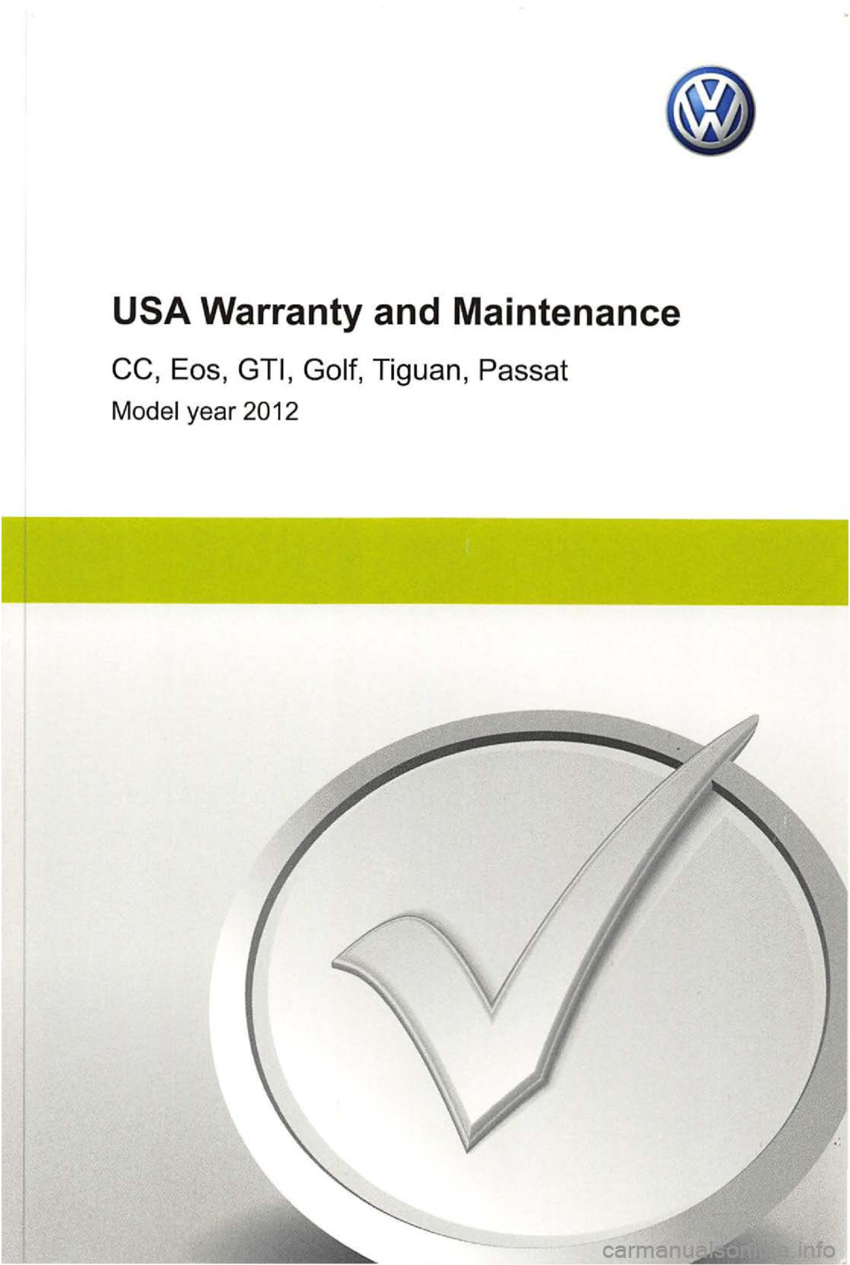 VOLKSWAGEN GOLF 2012  Owners Manual 