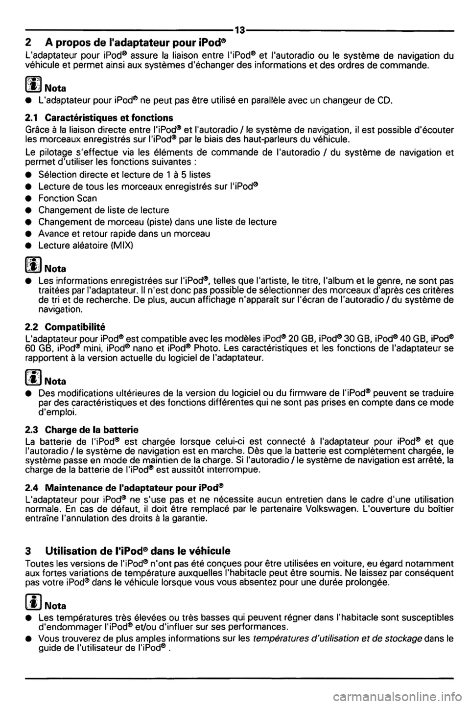 VOLKSWAGEN GOLF 2006  Owners Manual --------------------------------13--------------------------------2  A propos  de ladaptateur  pour 
En cas de defaut, 
.  