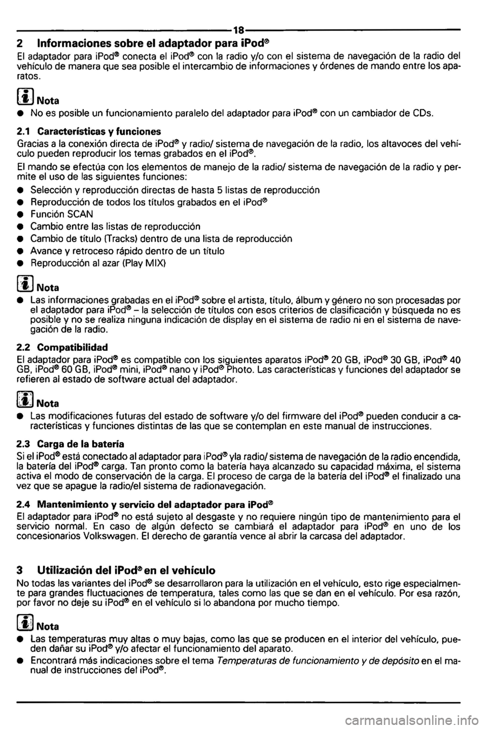 VOLKSWAGEN GOLF 2006  Owners Manual ---------------------------------18---------------------------------2 lnformaciones  sobre 
Por esa  raz6n, 
por  favor  no deje  su  