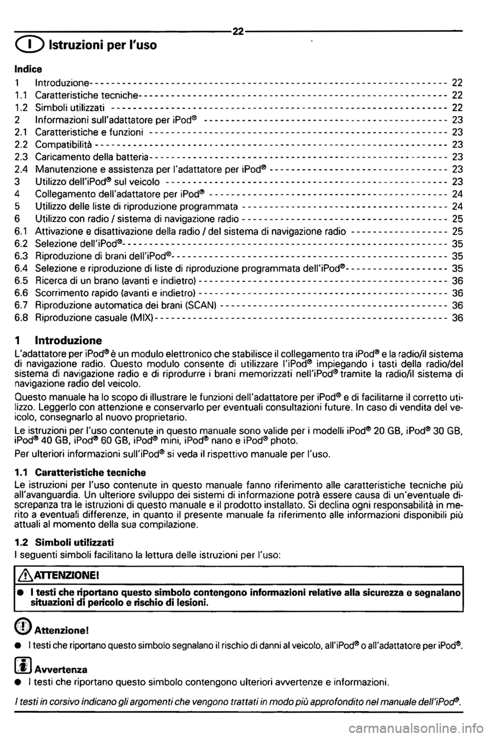 VOLKSWAGEN GOLF 2006  Owners Manual ---------------------------------22---------------------------------
CD lstruzioni per  