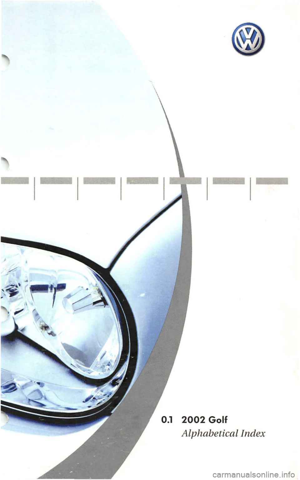 VOLKSWAGEN GOLF 2003  Owners Manual 