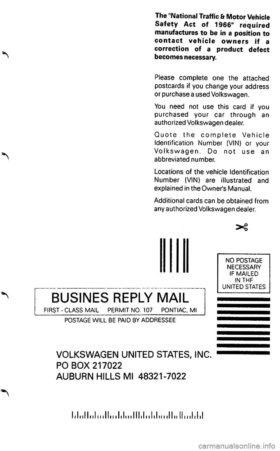 VOLKSWAGEN GOLF 2003  Owners Manual Do not use an 
abbreviated number. 
Locations  of the  