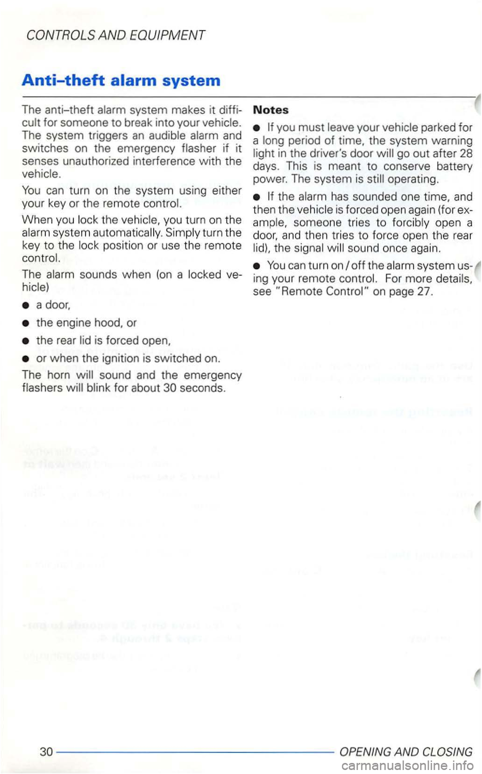 VOLKSWAGEN GOLF 2001  Owners Manual The system  triggers an and 
switches  on the  emergency 
if it senses  unauthorized  interference with the 
When  you th e you  turn  on  the system turn  the 
key 
to the 
The ve­
a 
th e  engine 
