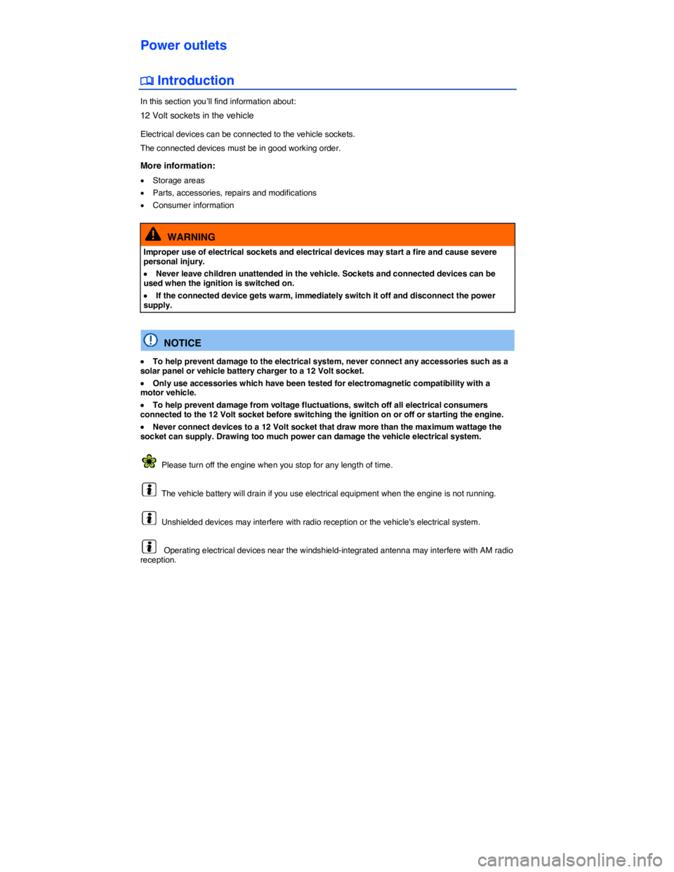 VOLKSWAGEN TIGUAN 2008  Owners Manual  
Power outlets 
 