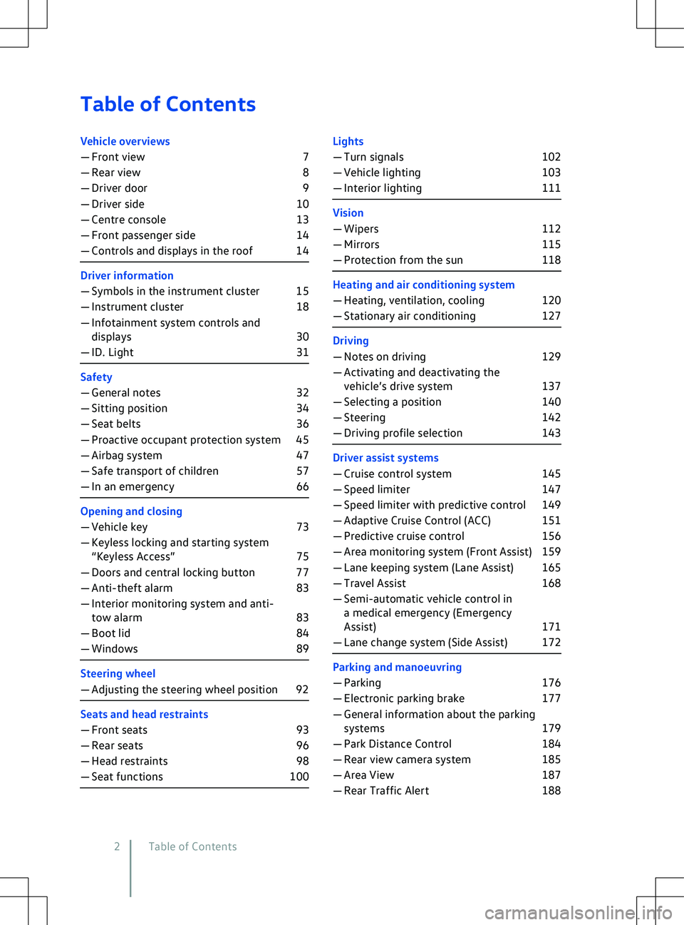 VOLKSWAGEN ID.4 2021  Owners Manual Table of Contents
Vehicle overviews

