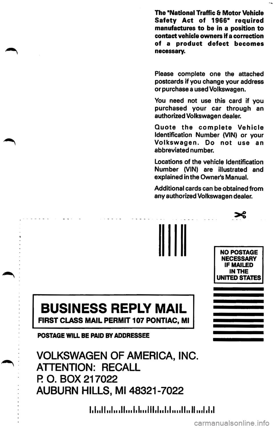 VOLKSWAGEN JETTA 2009  Owners Manual Manual. 
Additional  cards can be obtained  from  any authorized  Volkswagen  dealer. 
111111 NO POSTAGE  NECESSARY 
IF MAILED INTHE 
UNITED STATES 
BUSINESS  REPLY MAIL 
FIRST CLASS MAIL PERMIT 107 P
