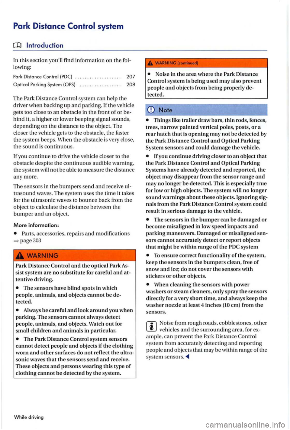 VOLKSWAGEN GOLF PLUS 2004 Owners Manual Park Distance
Introduction
In this section youll find on the lowing :
Pork Distanc e Control (PDC) . . . . . . . . . . . . . . . . . . .
. . . . . . . . . . . . . . . .
The Park Dis t VOLKSWAGEN GOLF PLUS 2004 Owners Manual Park Distance
Introduction
In this section youll find on the lowing :
Pork Distanc e Control (PDC) . . . . . . . . . . . . . . . . . . .
. . . . . . . . . . . . . . . .
The Park Dis t
