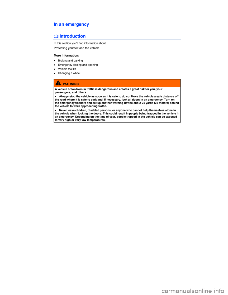 VOLKSWAGEN SCIROCCO 2017  Owners Manual  
In an emergency 
�