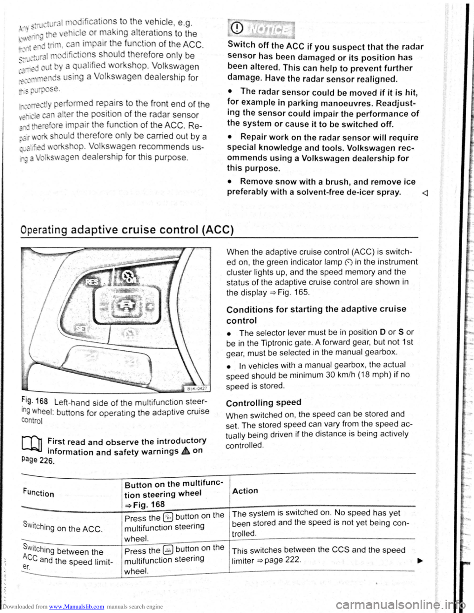 VOLKSWAGEN SCIROCCO 2009 Owners Manual Downloaded from www.Manualslib.com manuals search engine . ,~~t ral dification s to the vehicle , e .g .
~ :·.
9 t o e i le or making alteration s to the
~.': d tri , can impair the functio VOLKSWAGEN SCIROCCO 2009 Owners Manual Downloaded from www.Manualslib.com manuals search engine . ,~~t ral dification s to the vehicle , e .g .
~ :·.
9 t o e i le or making alteration s to the
~.': d tri , can impair the functio
