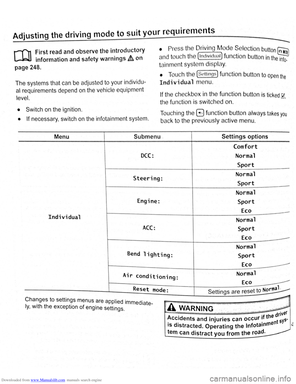 VOLKSWAGEN SCIROCCO 2009  Owners Manual Downloaded from www.Manualslib.com manuals search engine Adjusting the driving  mode to suit your requirements 
r-fn First read and observe the introductory 
L-Wl information and safety warnings~ on 