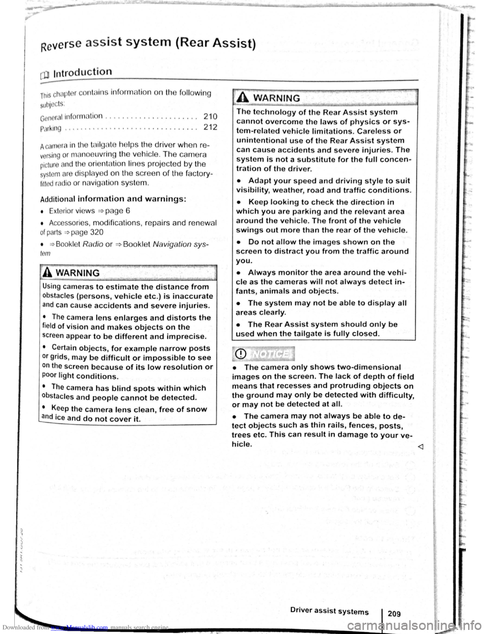 VOLKSWAGEN SCIROCCO 2009 Owners Manual Downloaded from www.Manualslib.com manuals search engine ~ ; ) J
Reverse assist system (Rear Assist)
eo Introduction
ThiS c hflp t r co nlc:tln s Informa tio n on th e fo llowing
subjor.ts :
G VOLKSWAGEN SCIROCCO 2009 Owners Manual Downloaded from www.Manualslib.com manuals search engine ~ ; ) J
Reverse assist system (Rear Assist)
eo Introduction
ThiS c hflp t r co nlc:tln s Informa tio n on th e fo llowing
subjor.ts :
G