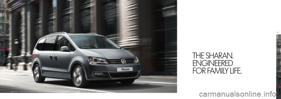 VOLKSWAGEN SHARAN 2020  Owners Manual THE SHARAN.  
ENGINEERED   
FOR FAMILY LIFE. 