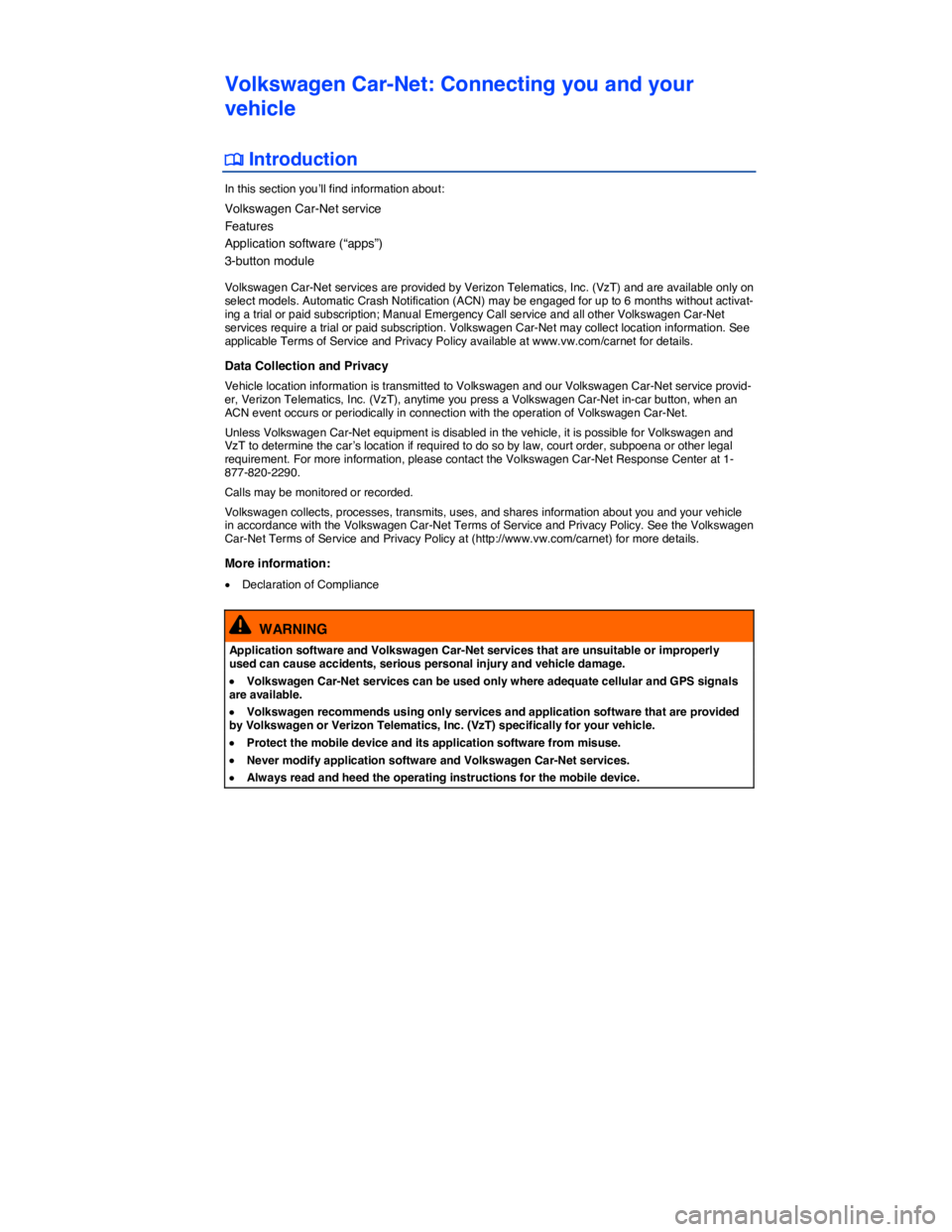 VOLKSWAGEN BEETLE 2019  Owners Manual  
Volkswagen Car-Net: Connecting you and your 
vehicle 
�