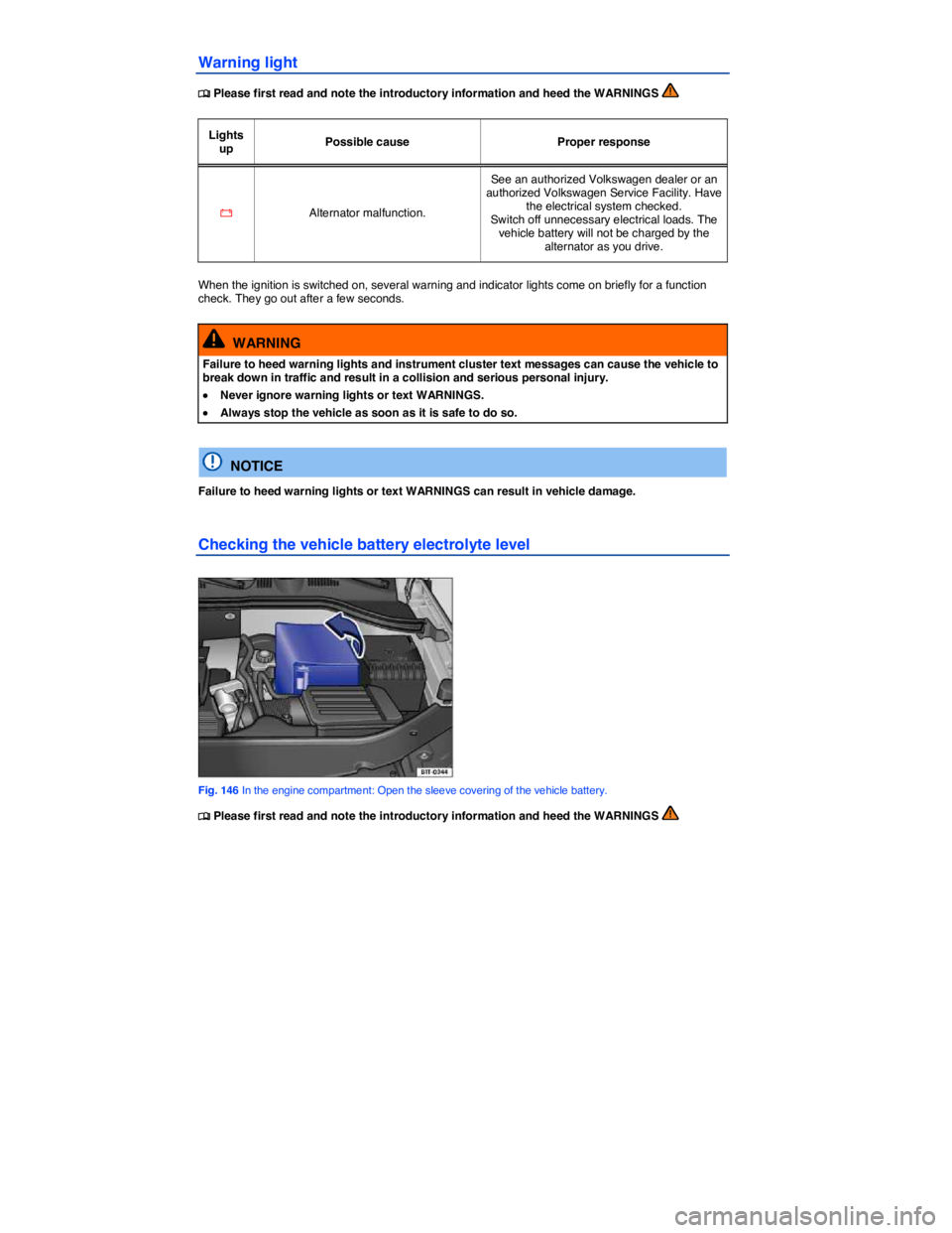 VOLKSWAGEN BEETLE 2017  Owners Manual  
Warning light 
�