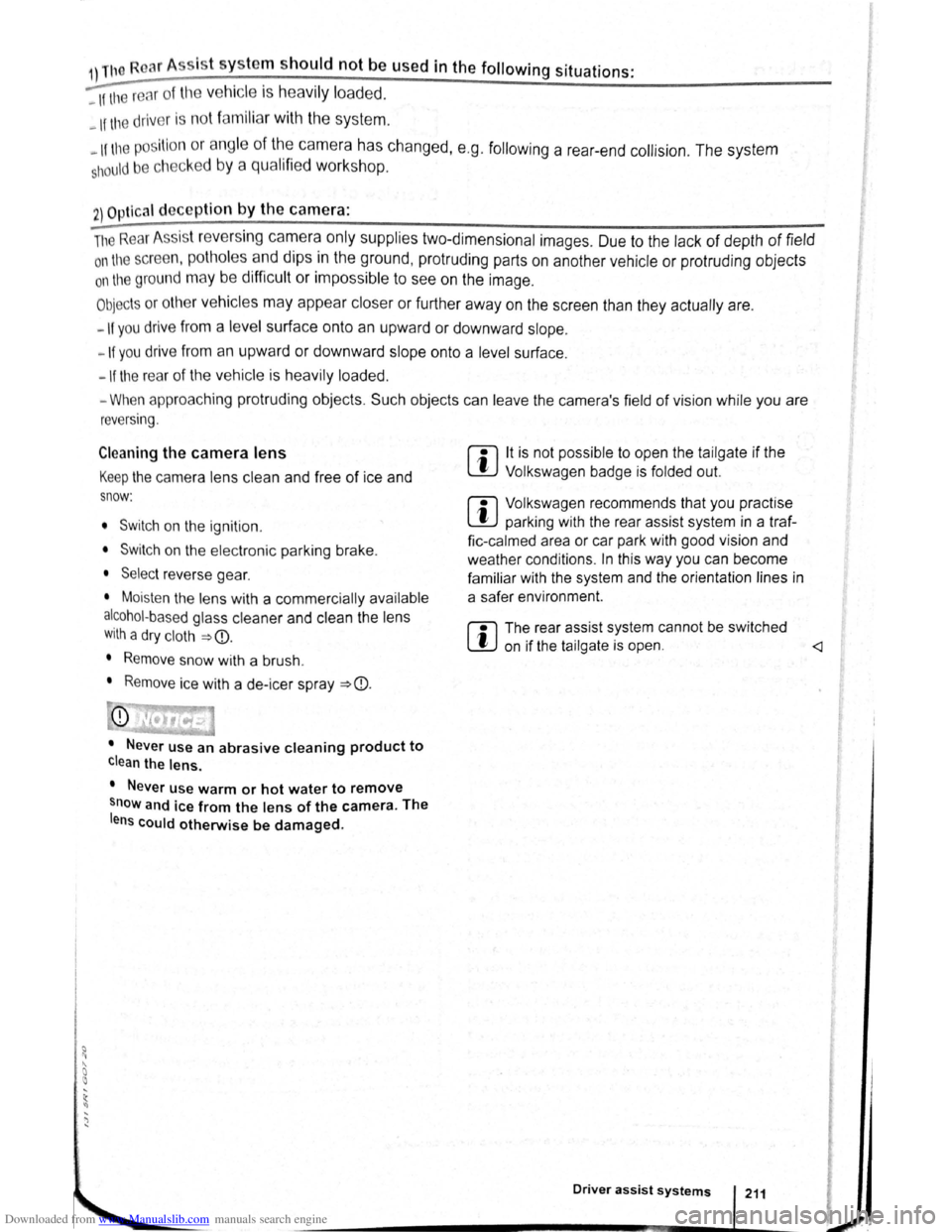 VOLKSWAGEN BEETLE 2010 Owners Manual Downloaded from www.Manualslib.com manuals search engine 1) The Roar A
ss is t s y ste m should not be used in the following situations:
-If the rear of the ve hi cle is heavily loaded.
-If tl VOLKSWAGEN BEETLE 2010 Owners Manual Downloaded from www.Manualslib.com manuals search engine 1) The Roar A
ss is t s y ste m should not be used in the following situations:
-If the rear of the ve hi cle is heavily loaded.
-If tl