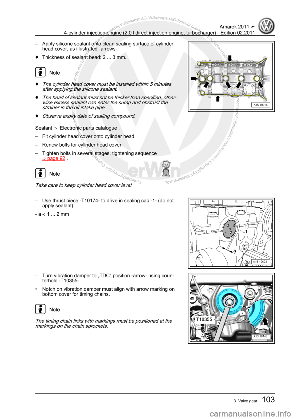 VOLKSWAGEN AMAROK 2011  Workshop Manual Protected by copyright. Copying for private or commercial purposes, in partor in whole, is not permitted unless authorised by Volkswagen AG. Volkswagen AG does notguarantee or accept any liability wit