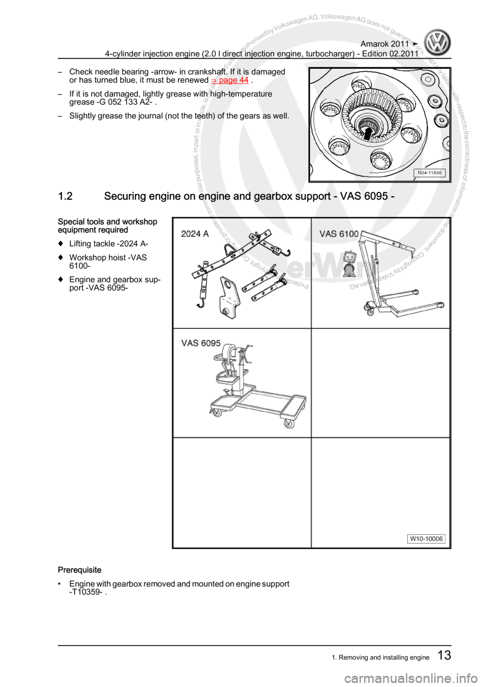 VOLKSWAGEN AMAROK 2011  Workshop Manual Protected by copyright. Copying for private or commercial purposes, in partor in whole, is not permitted unless authorised by Volkswagen AG. Volkswagen AG does notguarantee or accept any liability wit