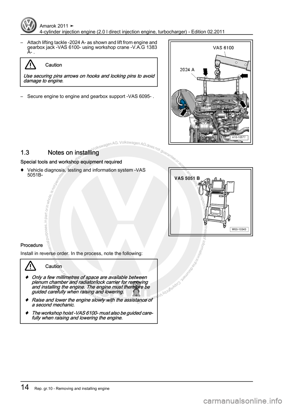 VOLKSWAGEN AMAROK 2011  Workshop Manual Protected by copyright. Copying for private or commercial purposes, in partor in whole, is not permitted unless authorised by Volkswagen AG. Volkswagen AG does notguarantee or accept any liability wit