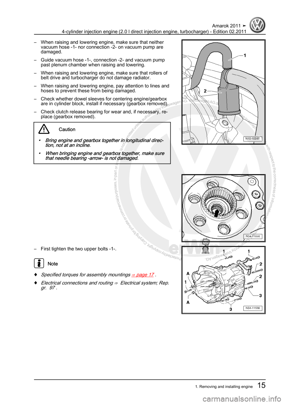 VOLKSWAGEN AMAROK 2011  Workshop Manual Protected by copyright. Copying for private or commercial purposes, in partor in whole, is not permitted unless authorised by Volkswagen AG. Volkswagen AG does notguarantee or accept any liability wit