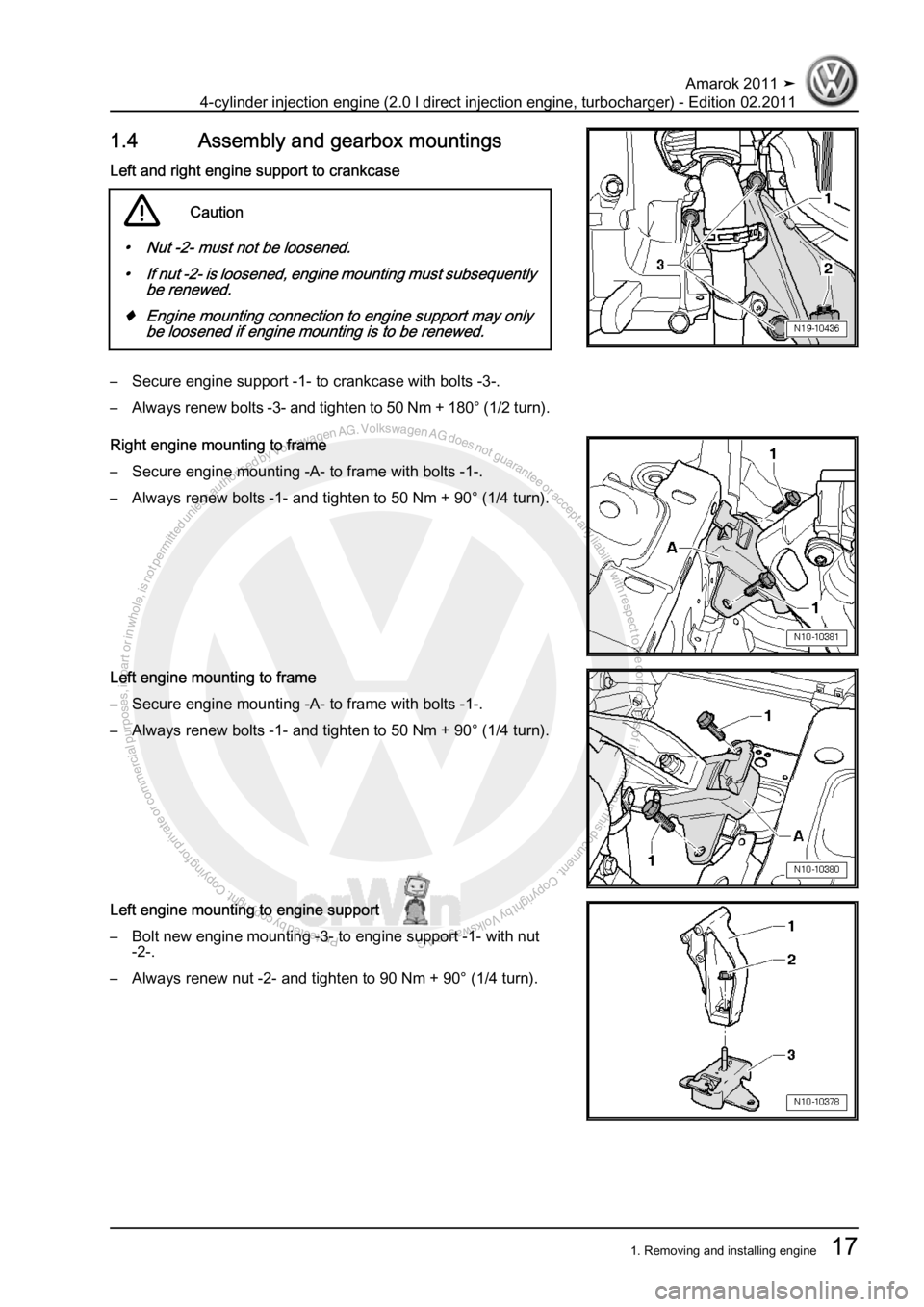 VOLKSWAGEN AMAROK 2011  Workshop Manual Protected by copyright. Copying for private or commercial purposes, in partor in whole, is not permitted unless authorised by Volkswagen AG. Volkswagen AG does notguarantee or accept any liability wit