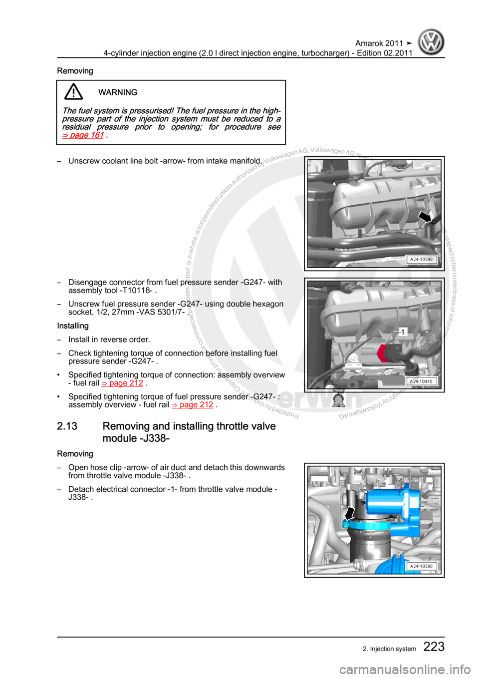 VOLKSWAGEN AMAROK 2011  Workshop Manual Protected by copyright. Copying for private or commercial purposes, in partor in whole, is not permitted unless authorised by Volkswagen AG. Volkswagen AG does notguarantee or accept any liability wit