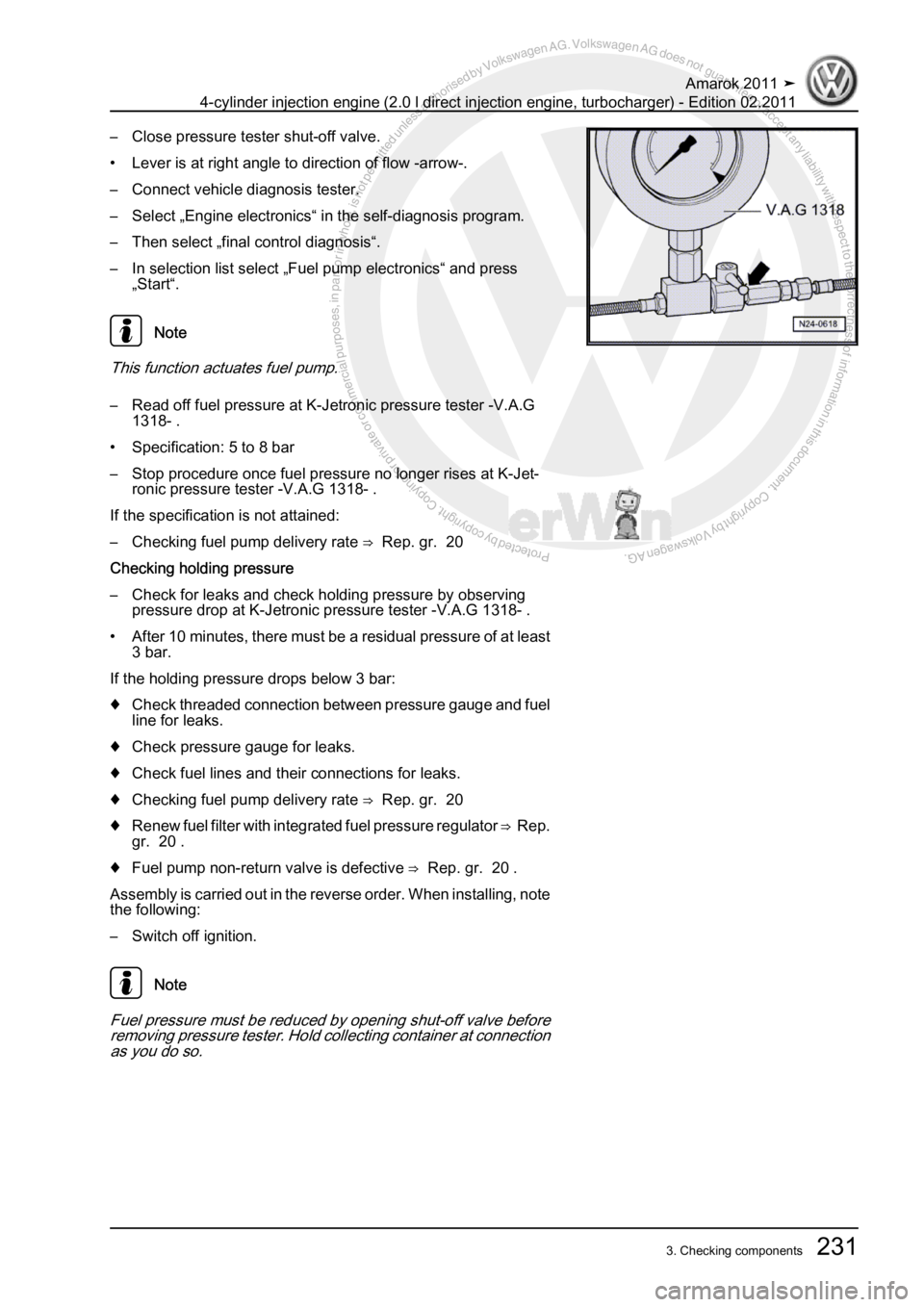 VOLKSWAGEN AMAROK 2011  Workshop Manual Protected by copyright. Copying for private or commercial purposes, in partor in whole, is not permitted unless authorised by Volkswagen AG. Volkswagen AG does notguarantee or accept any liability wit
