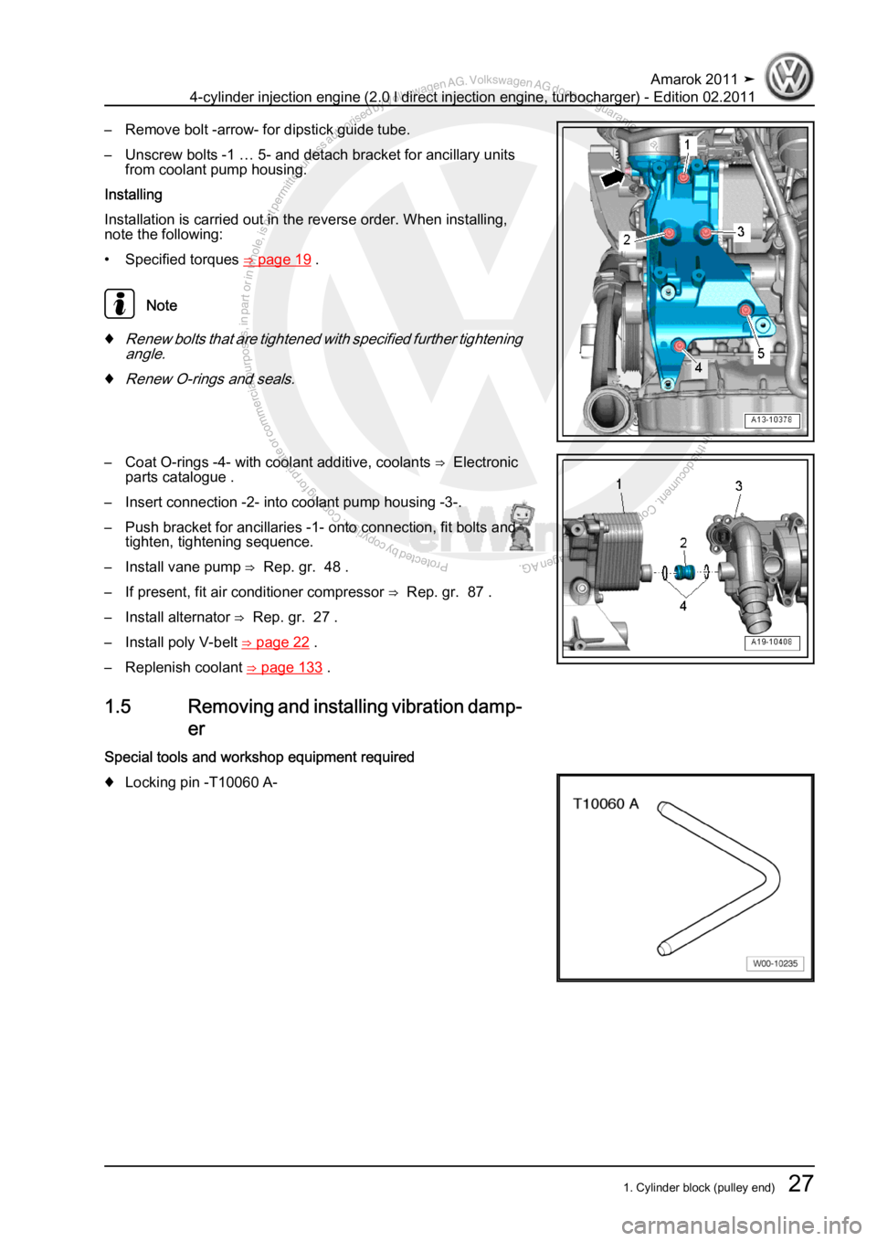 VOLKSWAGEN AMAROK 2011  Workshop Manual Protected by copyright. Copying for private or commercial purposes, in partor in whole, is not permitted unless authorised by Volkswagen AG. Volkswagen AG does notguarantee or accept any liability wit
