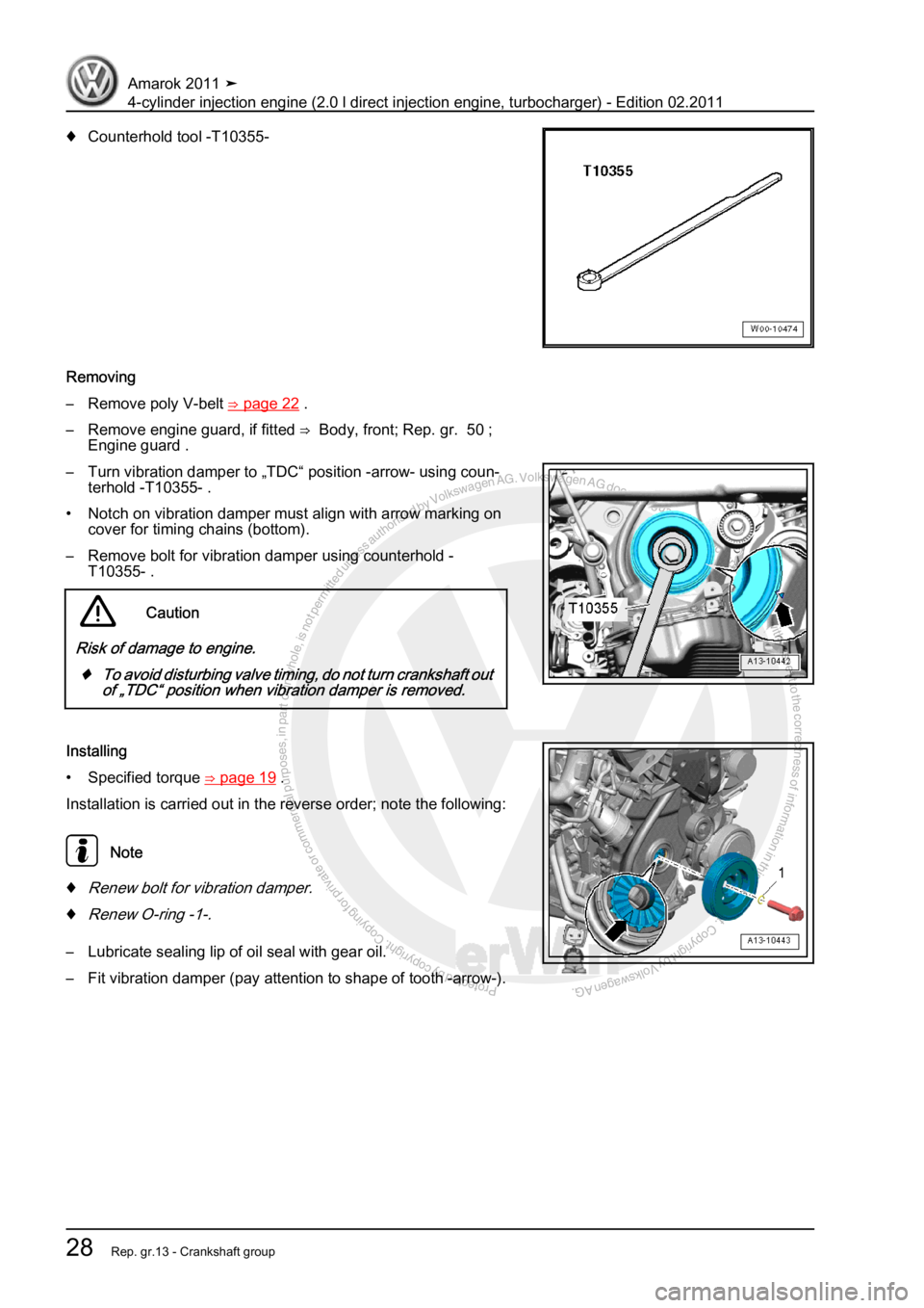 VOLKSWAGEN AMAROK 2011  Workshop Manual Protected by copyright. Copying for private or commercial purposes, in partor in whole, is not permitted unless authorised by Volkswagen AG. Volkswagen AG does notguarantee or accept any liability wit