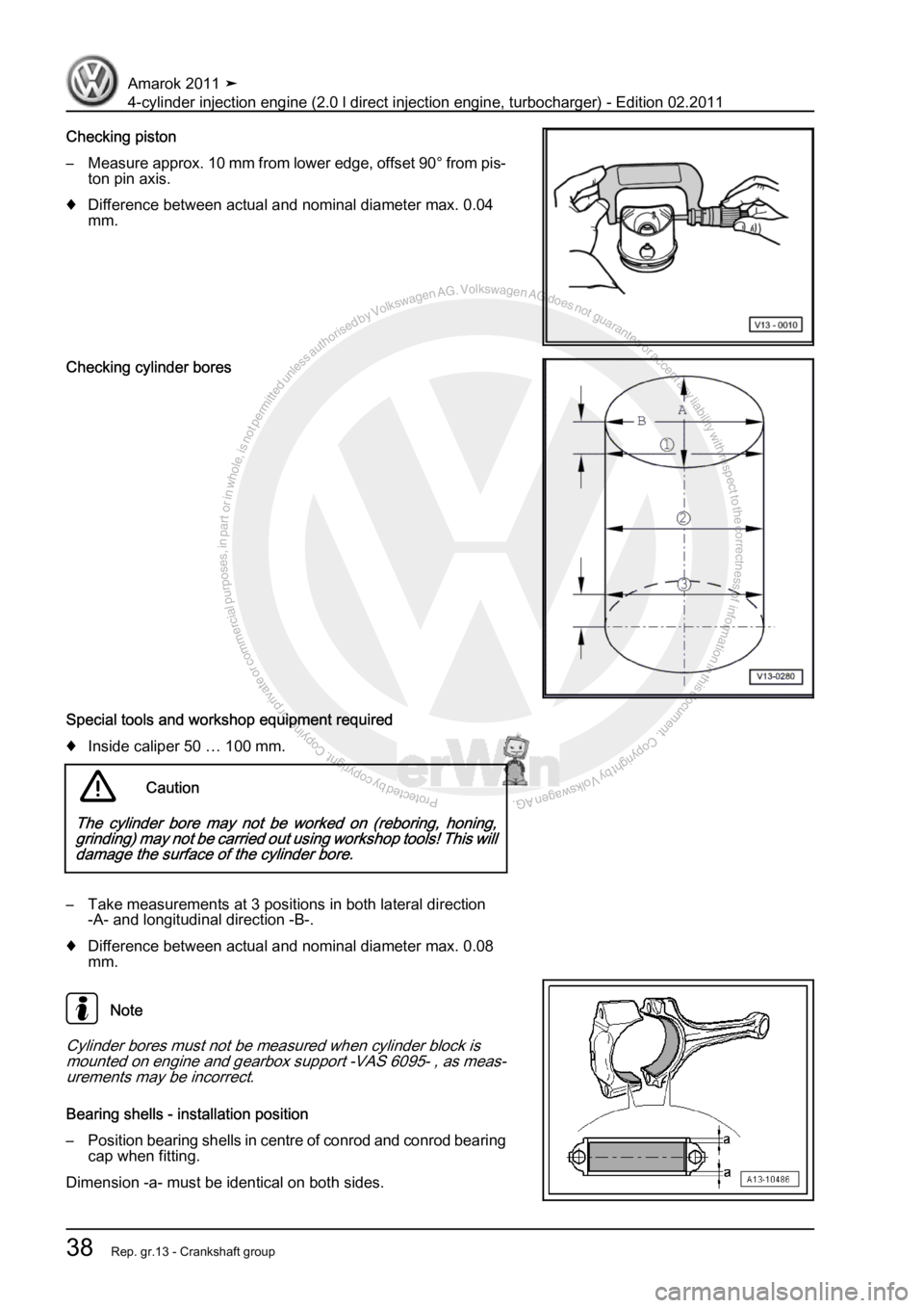 VOLKSWAGEN AMAROK 2011  Workshop Manual Protected by copyright. Copying for private or commercial purposes, in partor in whole, is not permitted unless authorised by Volkswagen AG. Volkswagen AG does notguarantee or accept any liability wit