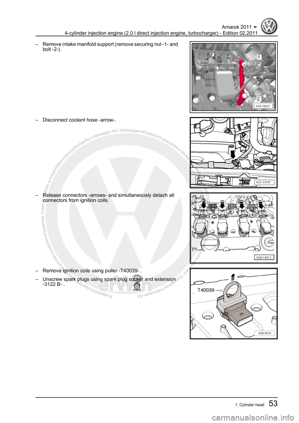VOLKSWAGEN AMAROK 2011  Workshop Manual Protected by copyright. Copying for private or commercial purposes, in partor in whole, is not permitted unless authorised by Volkswagen AG. Volkswagen AG does notguarantee or accept any liability wit