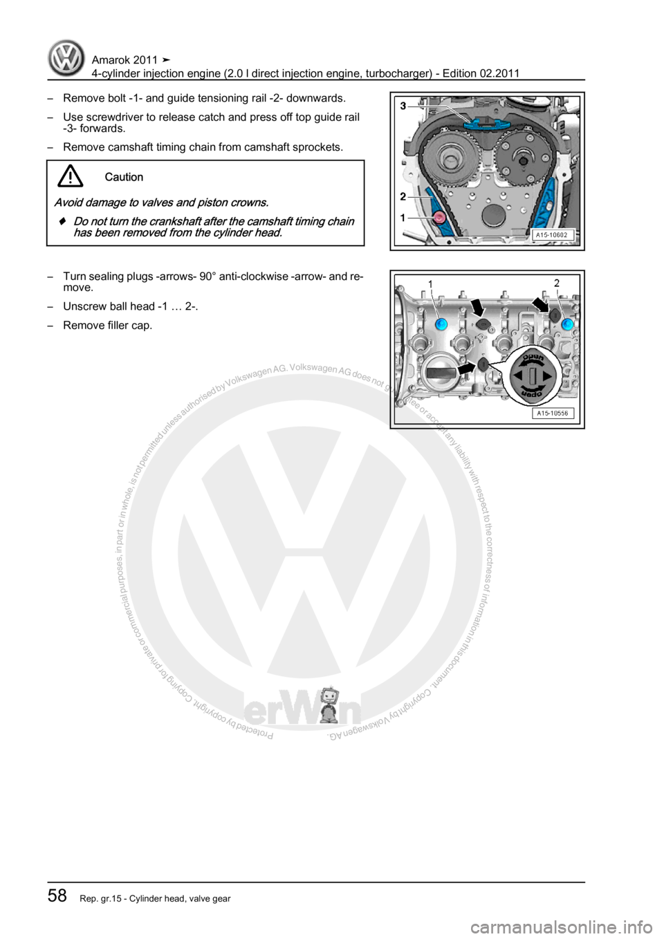 VOLKSWAGEN AMAROK 2011  Workshop Manual Protected by copyright. Copying for private or commercial purposes, in partor in whole, is not permitted unless authorised by Volkswagen AG. Volkswagen AG does notguarantee or accept any liability wit