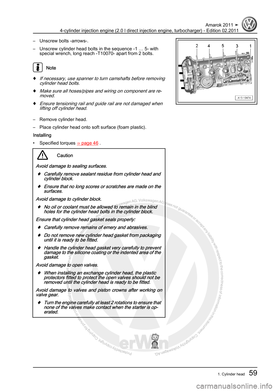 VOLKSWAGEN AMAROK 2011  Workshop Manual Protected by copyright. Copying for private or commercial purposes, in partor in whole, is not permitted unless authorised by Volkswagen AG. Volkswagen AG does notguarantee or accept any liability wit
