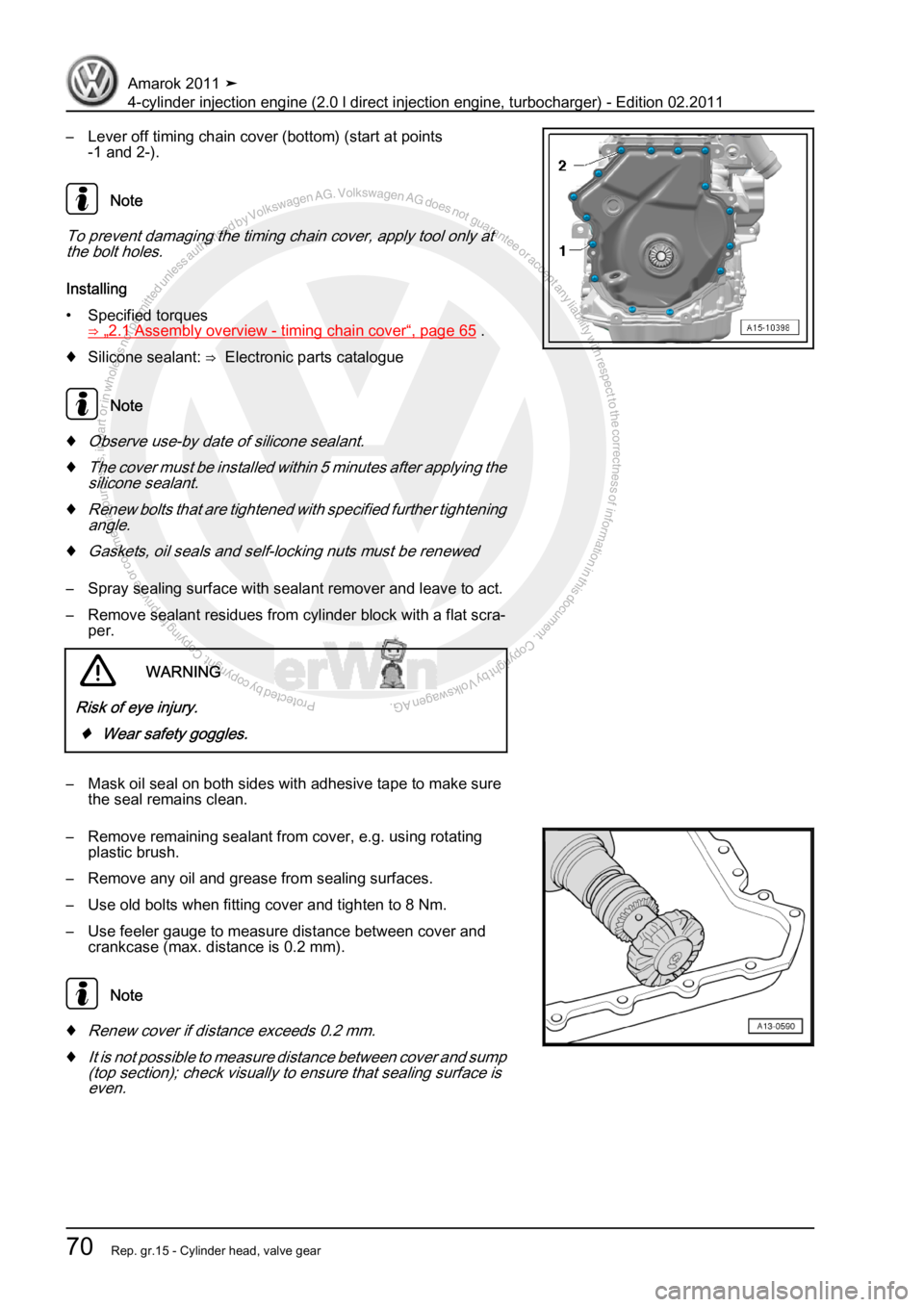 VOLKSWAGEN AMAROK 2011  Workshop Manual Protected by copyright. Copying for private or commercial purposes, in partor in whole, is not permitted unless authorised by Volkswagen AG. Volkswagen AG does notguarantee or accept any liability wit
