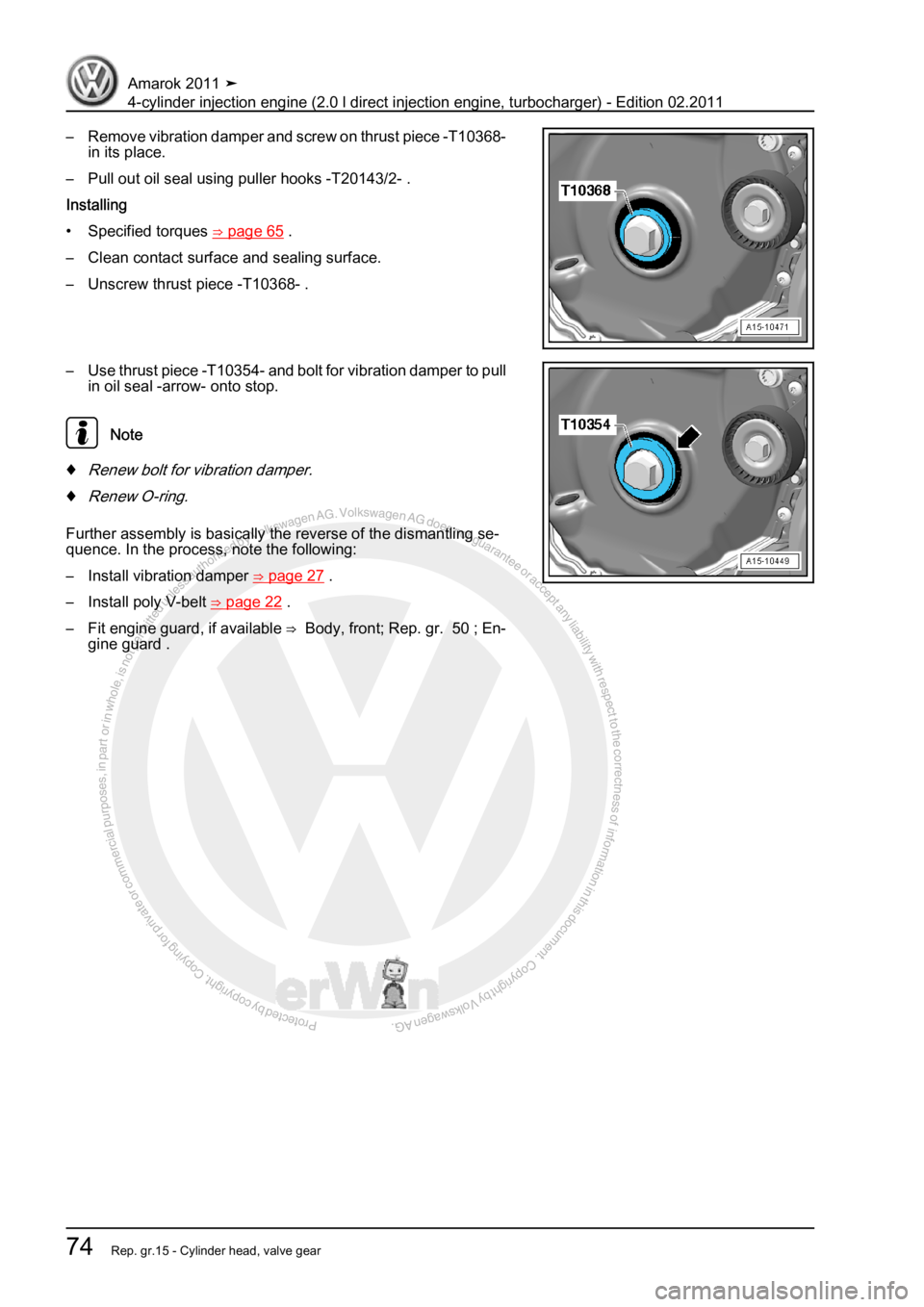VOLKSWAGEN AMAROK 2011  Workshop Manual Protected by copyright. Copying for private or commercial purposes, in partor in whole, is not permitted unless authorised by Volkswagen AG. Volkswagen AG does notguarantee or accept any liability wit