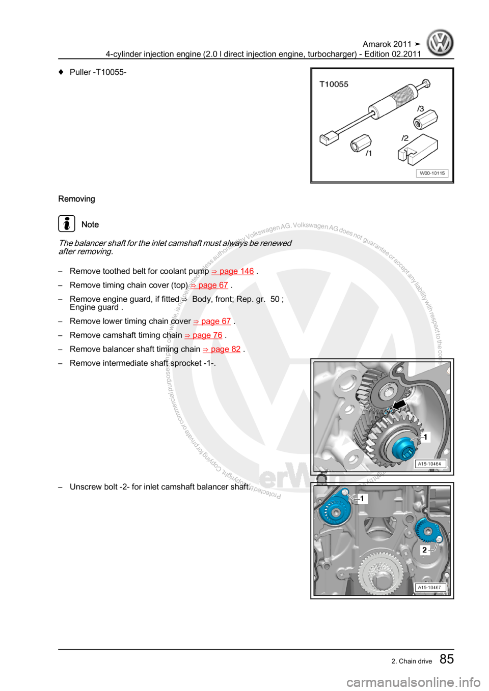 VOLKSWAGEN AMAROK 2011  Workshop Manual Protected by copyright. Copying for private or commercial purposes, in partor in whole, is not permitted unless authorised by Volkswagen AG. Volkswagen AG does notguarantee or accept any liability wit