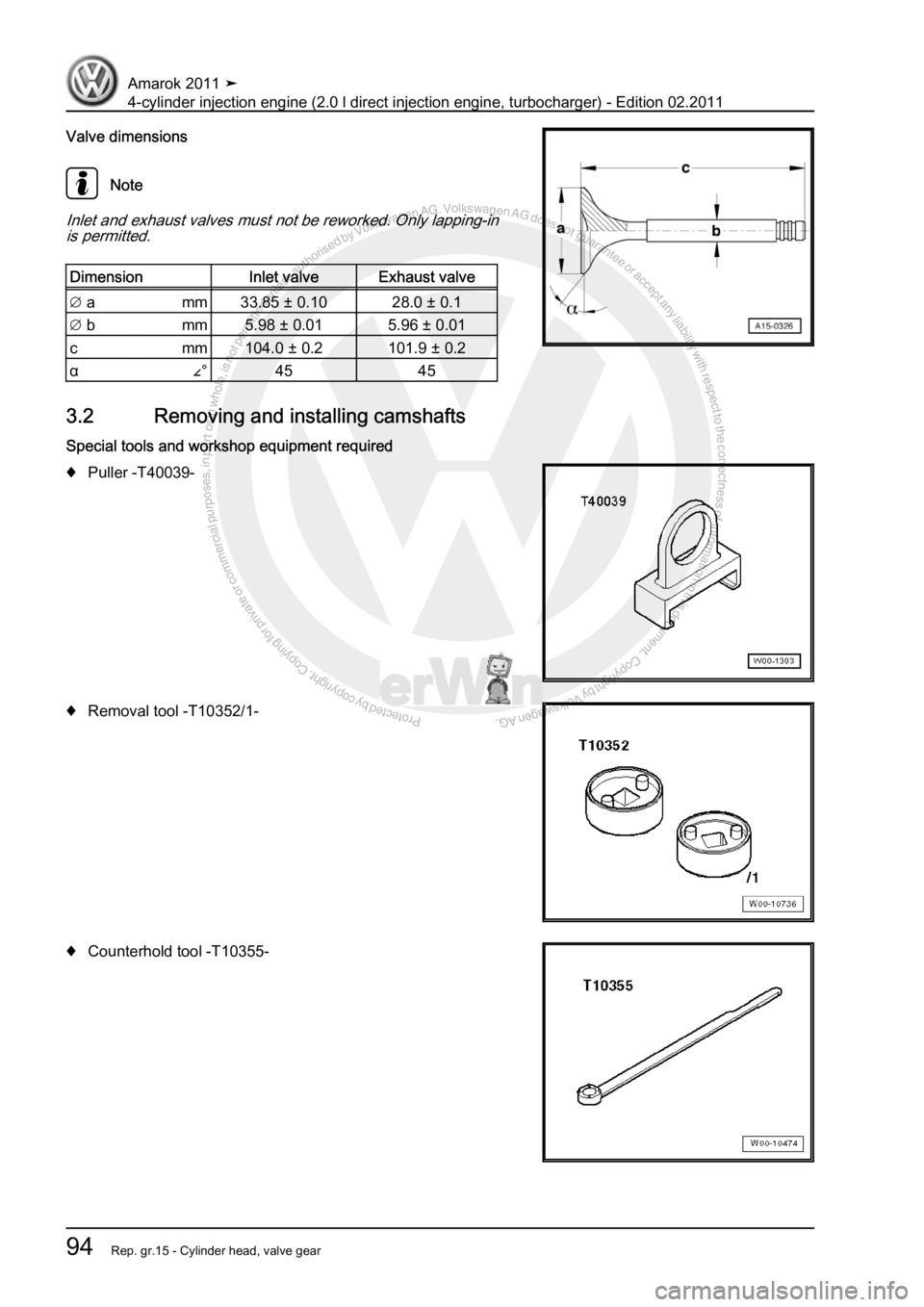 VOLKSWAGEN AMAROK 2011  Workshop Manual Protected by copyright. Copying for private or commercial purposes, in partor in whole, is not permitted unless authorised by Volkswagen AG. Volkswagen AG does notguarantee or accept any liability wit